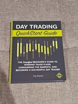 Day Trading QuickStart Guide: The Simplified Beginner&#39;s Guide to Winning... - $19.75