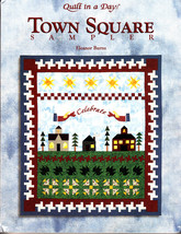 Quilt in a Day: Town Square Sampler~Eleanor Burns (2000, Quilting Paperb... - $5.00