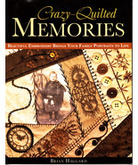 Crazy-Quilted Memories by Brian Haggard (2011, Quilting Paperback) - $5.00