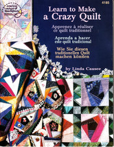 Learn to Make a Crazy Quilt by Linda Causee (1998, Quilting Paperback) - £2.34 GBP