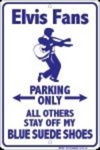 Elvis Fans Parking Sign (Blue Suede Shoes) - £10.50 GBP