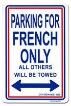 France Parking Sign - $11.94