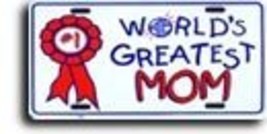 World&#39;s Greatest Mom License Plate - $7.74