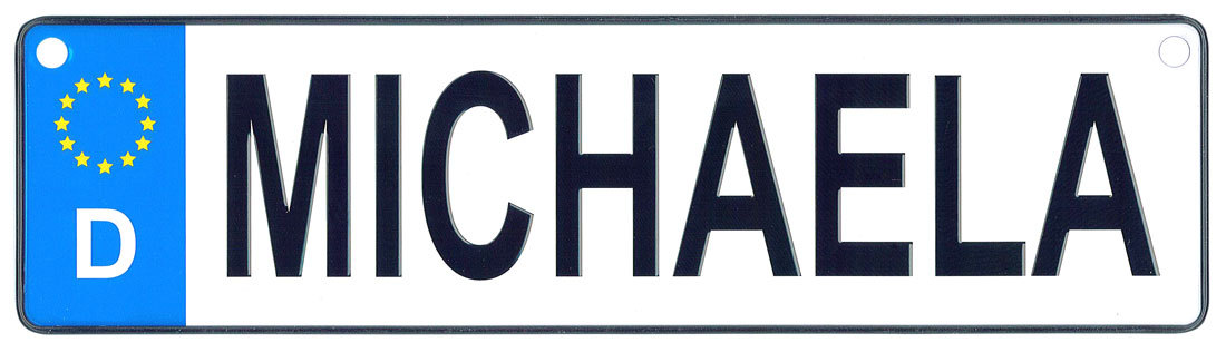 Michaela - European License Plate (Germany) - $9.00