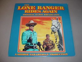 LONE RANGER RIDES AGAIN Original Radio Broadcasts - Mark 56 587 - $15.75
