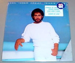 Earl Thomas Conley Sealed Lp   Treadin&#39; Water (1984) - £13.66 GBP