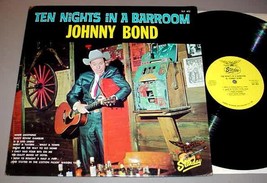 Johnny Bond Lp   Starday 402 Ten Nights In A Barroom - £23.91 GBP