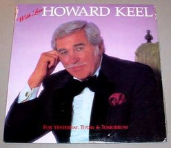 Howard Keel Lp  With Love For Yesterday Today Tomorrow - £13.98 GBP