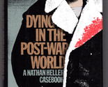 Max Allan Collins DYING IN THE POST-WAR WORLD First edition Unread Myste... - £17.78 GBP