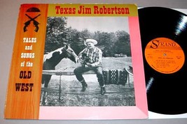 Texas Jim Robertson Lp   Strand 1016 Tales And Songs Of Old West - £11.55 GBP