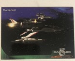Babylon 5 Trading Card #43 Thunderbolt Sci-Fi - £1.56 GBP
