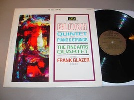 Fine Arts Quartet &amp; Frank Glazer Lp Bloch Quintet Piano Strings   Concert Disc - £12.62 GBP