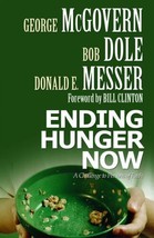 Ending Hunger Now : A Challenge to Persons of Faith - £10.57 GBP