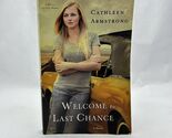 Welcome to Last Chance by Armstrong, Cathleen - $5.51
