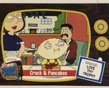 Family Guy Trading Card  #28 Crack And Pancakes - $1.97