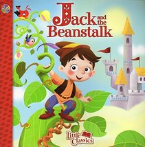 Jack and the Beanstalk - The Little Classics collection - Classic Fairy Tales [P - £7.01 GBP