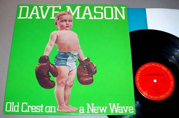 Primary image for DAVE MASON LP - Old Crest On A New Wave