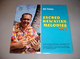 Bud Tutmarc Sealed Lp Sacred Hawaiian Melodies Vol.Ii   Sacred Lps 74050 - £15.88 GBP