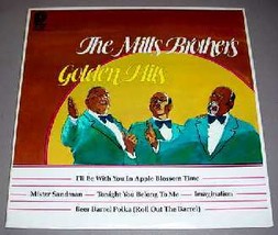MILLS BROTHERS LP - Golden Hits - $12.75