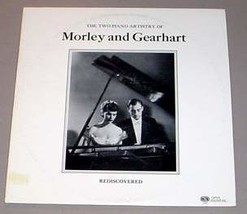 Morley &amp; Gearhart Lp   Rediscovered Two Piano Artistry - £11.60 GBP