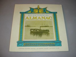 U.S. Navy Academy Band &amp; Glee Club 2 Lp Set Bicentennial Almanac Usna 2 - £15.46 GBP