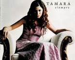 Siempre by Tamara (CD - 2002) Muy Bien - $14.99