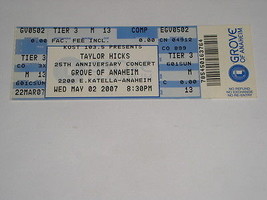 Taylor Hicks Concert Ticket 2007  Grove Of Anaheim Complete Unused Ticket - £15.72 GBP