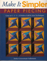 Make It Simpler Paper Piecing~Anita Grossman Solomon (2003, Quilting Pap... - $3.00