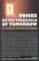 Voices on the Threshold of Tomorrow: 145 Views of the New Millennium Feu... - $7.87