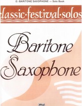 Baritone Sax Classical Festival Solos with Piano Accompianment Sheet Music - £7.47 GBP