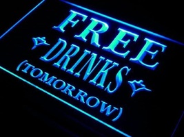 Free Drinks Tomorrow Illuminated LED Neon Sign Decor, Bar, Pub, Club, Lights Art - £20.77 GBP+