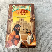 Gilgamesh The King Fantasy Paperback Robert Silverberg from Bantam Books 1985 - £9.55 GBP