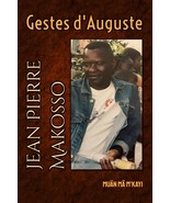Gestes d&#39;Auguste, par Jean Pierre Makosso - $25.02 CAD