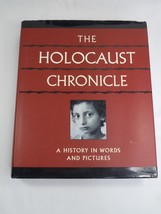 The Holocaust Chronicle (A History in Words and Pictures) Book - $8.49