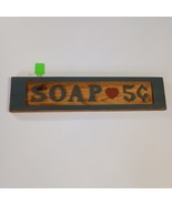 Country Farmhouse Wooden Sign Soap 5¢ Blue Red Rustic Primitive 18&quot; x 4&quot; - $271.88 MXN