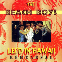 The Beach Boys Lei’s in Hawaii Rehearsal Rare CD   - £15.80 GBP