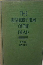 The Resurrection of the Dead (Karl Barth - 1933) (ID:19172) - $74.25