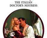 The Italian Doctor&#39;s Mistress Spencer, Catherine - £2.34 GBP