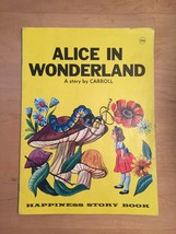 1969 Alice in Wonderland Illustrated Happiness Story Book - £15.98 GBP