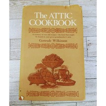 The Attic Cookbook by Gertrude Wilkinson HCDJ Vtg 1972  - £11.93 GBP