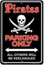 Pirate Parking Only - Others Will Be Keelhauled Parking Sign - £10.47 GBP