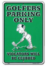 Golfers Parking Sign - $13.14