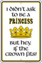 Princess Parking Sign (If the Crown Fits) - $13.14