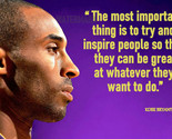 KOBE BRYANT #24 MOTIVATION QUOTE THE MOST IMPORTANT THING IS PHOTO ALL S... - £3.82 GBP+