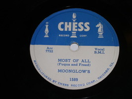 Moonglow&#39;s Most Of All She&#39;s Gone 78 Rpm Phonograph Record Vintage Chess... - £94.42 GBP