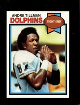 1979 Topps #342 Andre Tillman Nmmt Dolphins *XR15524 - £2.08 GBP