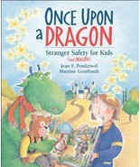 Once Upon a Dragon: Stranger Safety for Kids (and Dragons) Pendziwol, Je... - €9,26 EUR