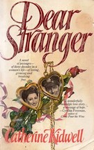 Dear Stranger (paperback First Printing) Catherine Kidwell 0446302368 - $3.00