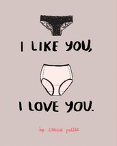 I LIKE YOU, I LOVE YOU by Carissa Potter (English) Hardcover book - $6.09