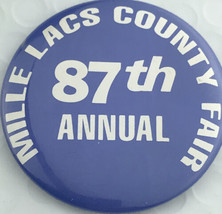 Mille Lacs County Fair 87th Annual Vintage Pin Button Minnesota - $8.95